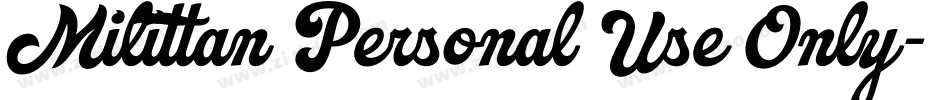 Milittan Personal Use Only字体转换